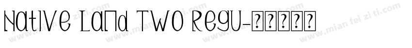 Native Land Two Regu字体转换